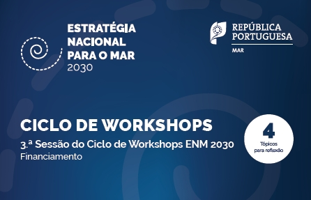 Financiamento da Economia do Mar em discussão terça-feira, dia 11 de junho