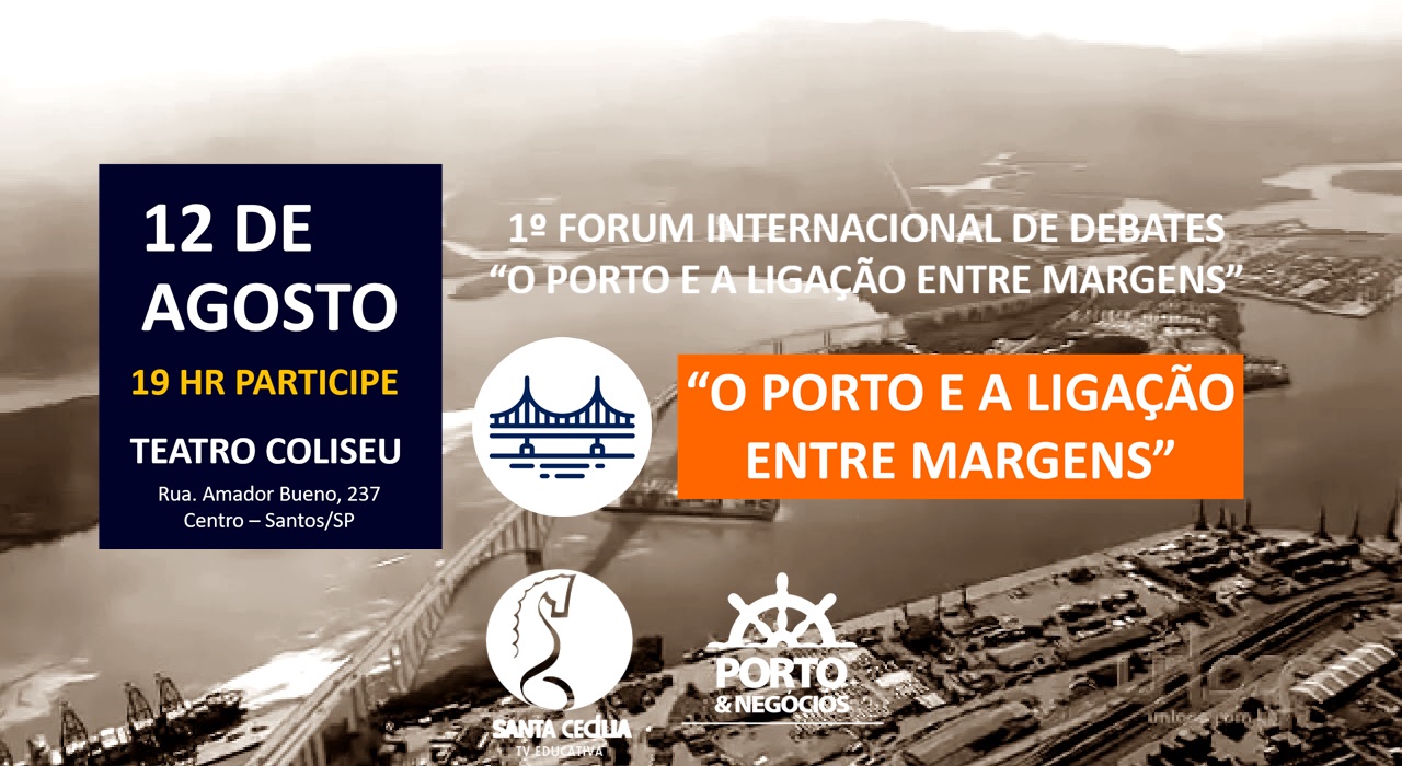 Presidente do Sindisan enaltece importância do 1º Fórum Porto & Negócios