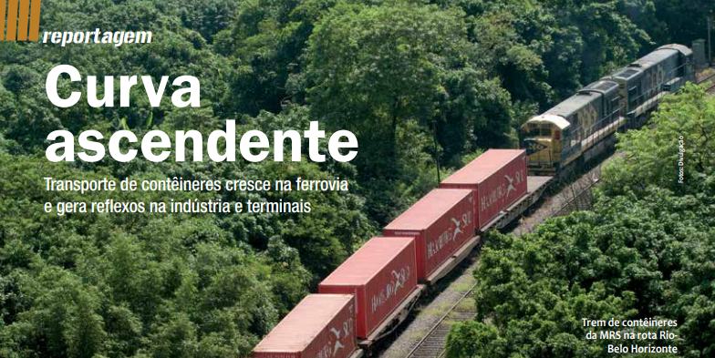 Transporte de contêineres cresce na ferrovia e gera reflexos na indústria e terminais