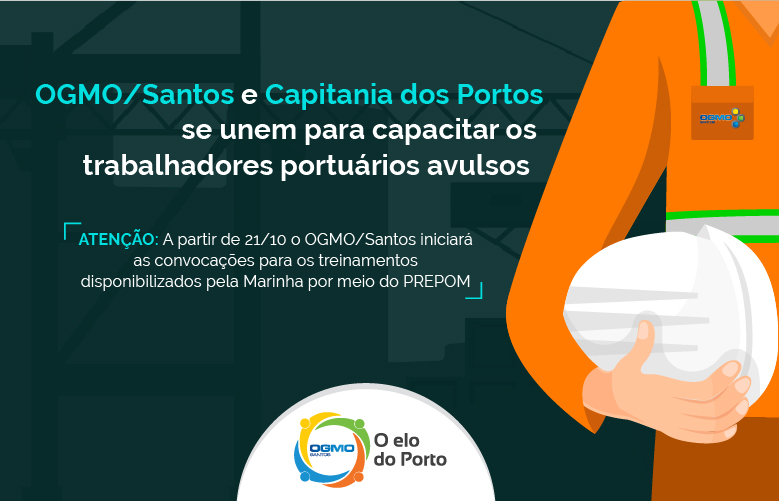 OGMO/Santos e Capitania dos Portos se unem para capacitar os trabalhadores portuários avulsos