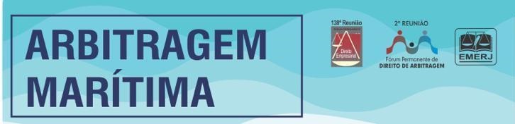 No dia 18 de dezembro a EMERJ realiza o evento "Arbitragem Marítima" no Rio de Janeiro