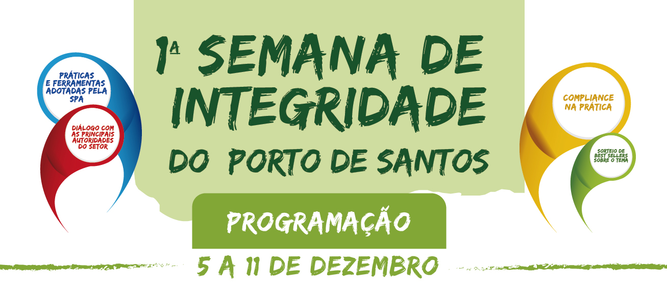 Santos Port Authority realiza 1ª Semana de Integridade do Porto de Santos