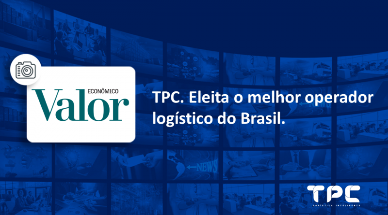TPC. Eleita o melhor operador logístico do Brasil