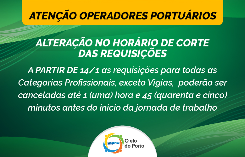 OGMO/Santos: Alteração no horário de corte das requisições