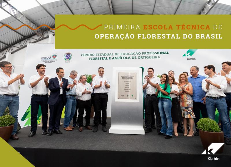 Klabin inaugura junto ao Governo do Estado do Paraná e a prefeitura de Ortigueira (PR), o Centro Estadual de Educação Profissional Florestal e Agrícola, primeira escola especializada em cursos para o setor agroflorestal no Brasil
