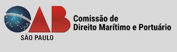 Comissão Secional de Direito Marítimo e Portuário da OAB-SP promove palestra sobre Desestatização e Gestão de Portos