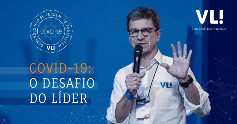 Covid-19: o desafio do líder – Presidente da VLI Logística, Ernesto Pousada, publicou um artigo sobre o papel do líder para cuidar dos empregados, minimizar os impactos nas operações e fortalecer a sociedade