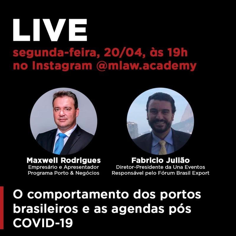 Live Maxwell Rodrigues e Fabricio Julião: O comportamento dos portos brasileiros e as agendas pós COVID-19