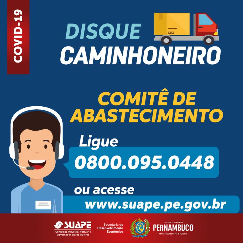 Complexo Industrial Portuário de Suape: O Disque Caminhoneiro tem o objetivo de orientar os caminhoneiros a encontrar restaurantes, postos de combustíveis, oficinas, borracharias e lojas de autopeças que estejam em funcionamento durante esse período da pandemia da Covid-1