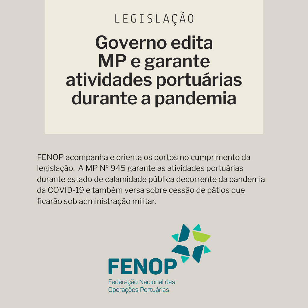 Governo edita Medida Provisória que garante as atividades portuárias durante a pandemia
