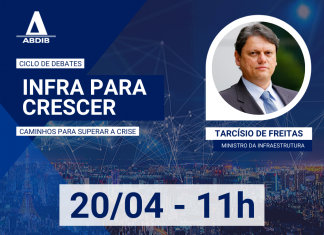 Ministro da Infraestrutura, Tarcisio Freitas, participará hoje de uma live junto à Associação Brasileira da Infraestrutura e Indústria de Base com o tema "Infra para Crescer, caminhos para superar a crise"