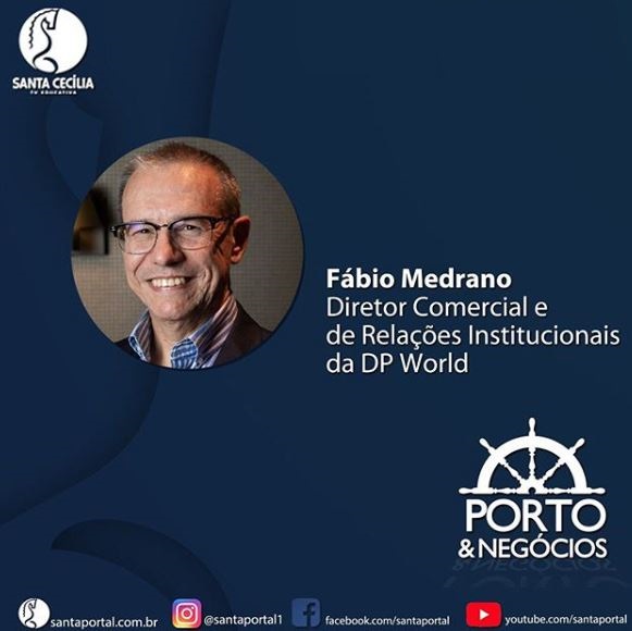 Hoje, às 22 horas, Porto & Negócios entrevistará Fábio Siccherino – Head of Commercial and Government Affairs da DP World Santos