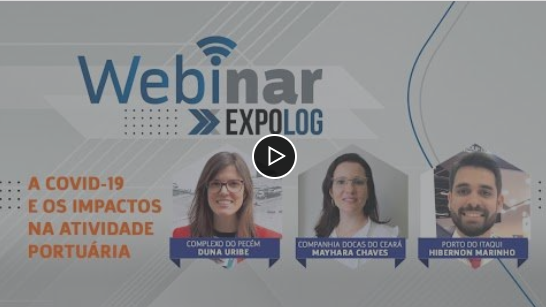 Webinar Expolog: A Covid-19 e os Impactos na Atividade Portuária