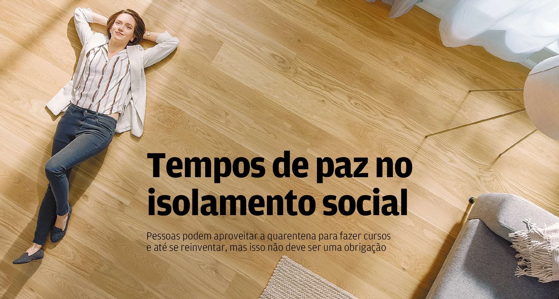 Tempos de paz no isolamento social