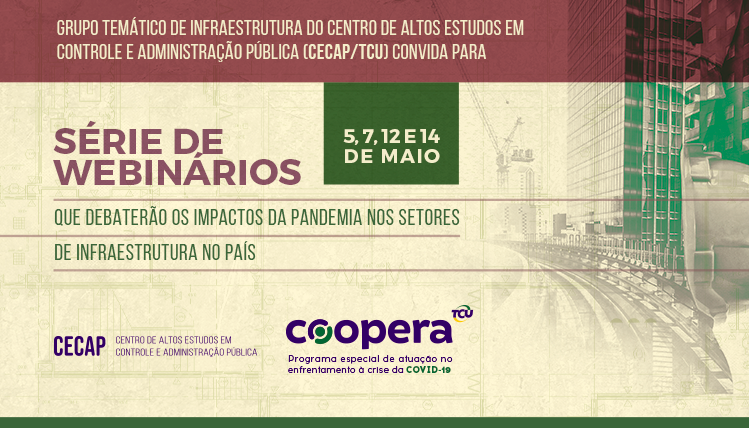 TCU debate os impactos da pandemia nos setores de infraestrutura