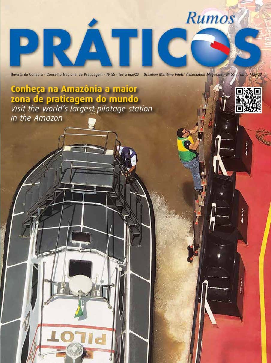 Já está no ar a edição número 55 da Rumos Práticos, revista com reportagens sobre as zonas de praticagem brasileiras