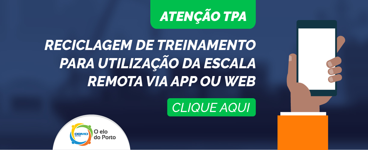 OGMO/Santos: Reciclagem de treinamento para utilização da escala remota via app ou web