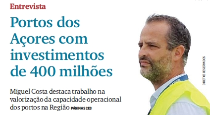 Investimentos do Porto dos Açores atingem 400 milhões de euros