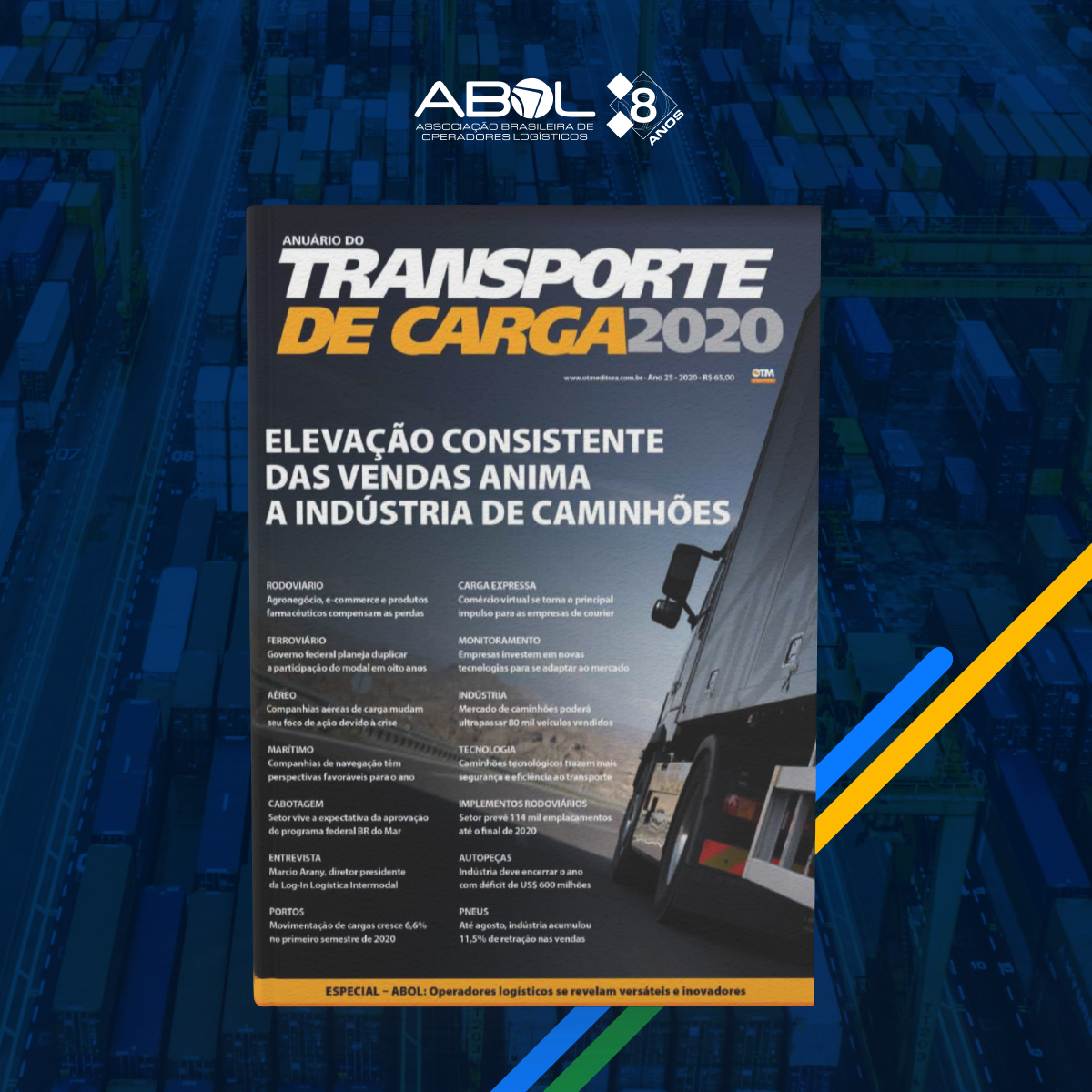 Pelo segundo ano consecutivo, a ABOL – Associação Brasileira de Operadores Logísticos ganha importante destaque em Anuário de Transporte de Carga