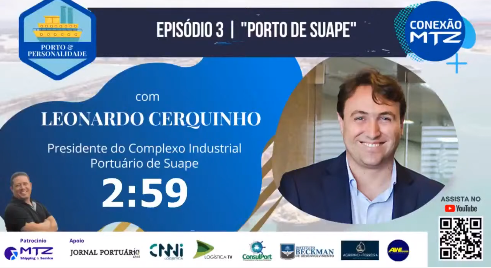Porto & Personalidade com Leonardo Cerquinho, Presidente do Complexo Industrial Portuário de Suape