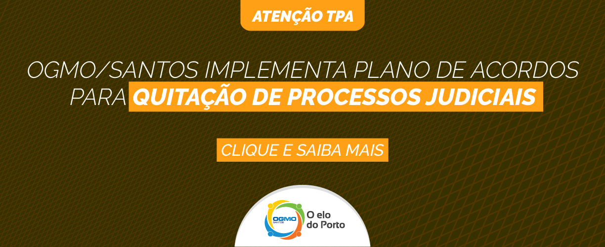 OGMO/Santos implementa plano de acordos para quitação de processos judiciais