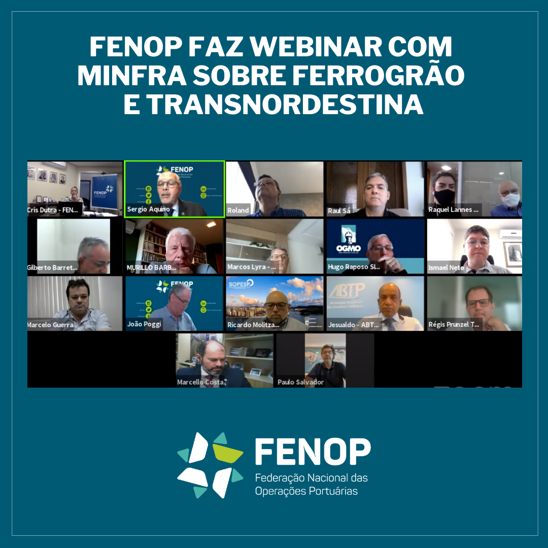 FENOP realiza Webinar sobre Ferrogrão e Transnordestina