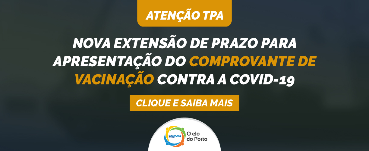 OGMO/Santos: Nova extensão de prazo para apresentação do comprovante de vacinação contra Covid-19