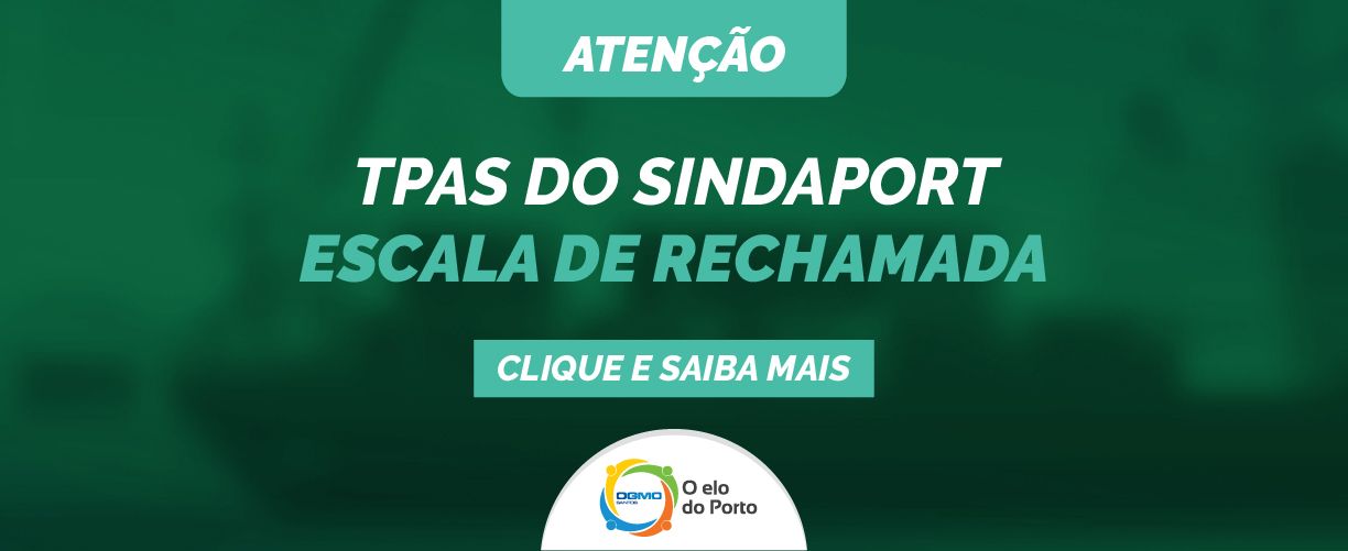 OGMO/Santos: TPAS do Sindicato do SINDAPORT – Escala de rechamada