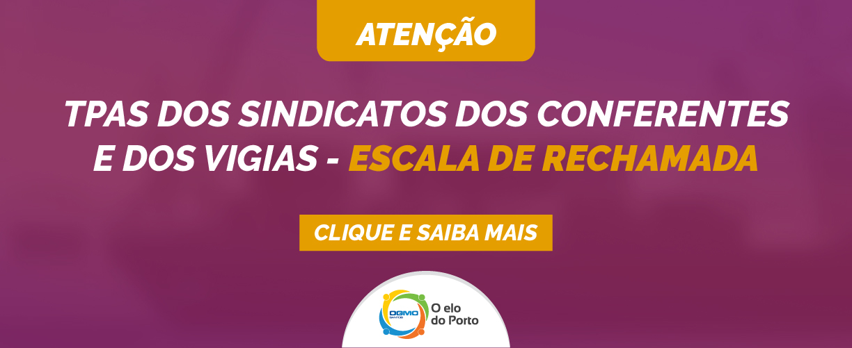 OGMO/Santos: TPAS do Sindicato dos Vigias – Escala de rechamada