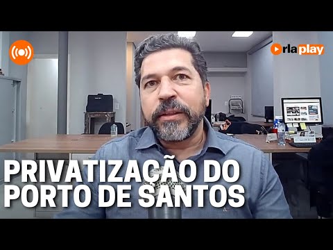 Presidente da Santos Port Authority fala sobre o futuro do complexo santista