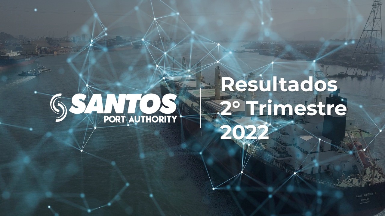 Porto de Santos conquista novos ganhos nos indicadores financeiros de produtividade no 2T22