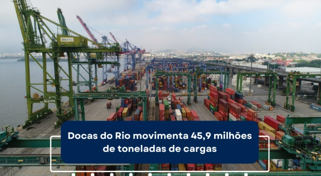 Docas do Rio movimenta 45,9 milhões de toneladas de cargas