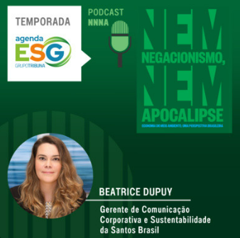 Gerente de Comunicação Corporativa e Sustentabilidade da Santos Brasil participa de podcast sobre ESG