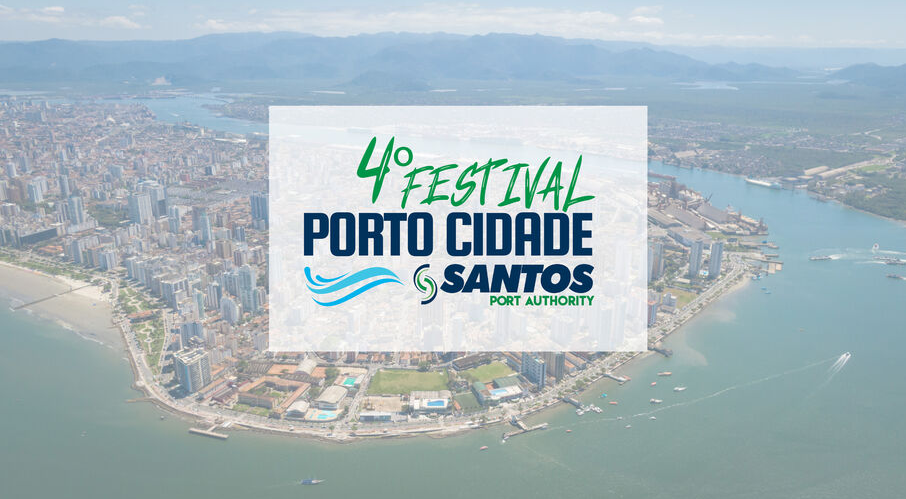 SPA promove 4º Festival Porto-Cidade em comemoração ao aniversário do Porto de Santos