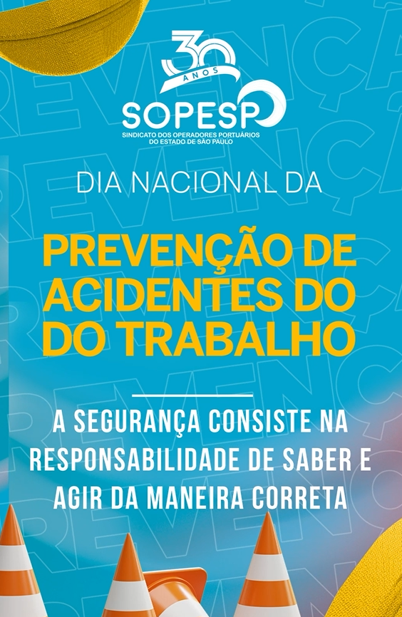 27 de Julho – Dia Nacional da Prevenção de Acidentes do Trabalho