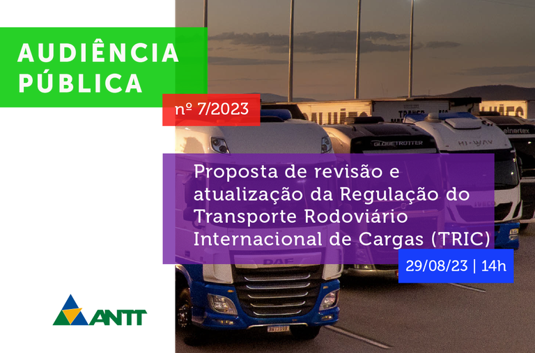 ANTT abre Audiência Pública sobre Regulação do Transporte Rodoviário Internacional de Cargas