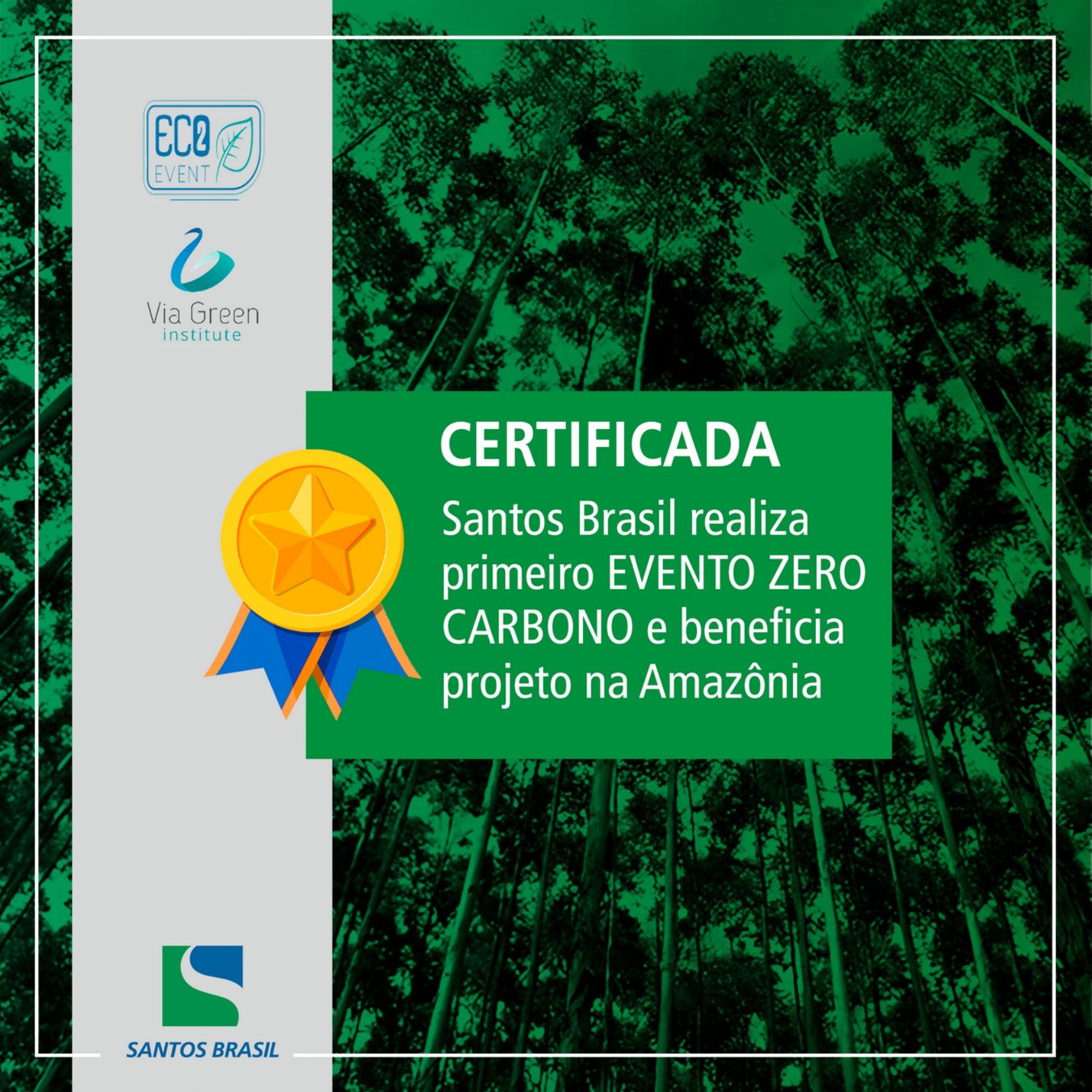 Santos Brasil realiza primeiro evento zero carbono e beneficia projeto na Amazônia 