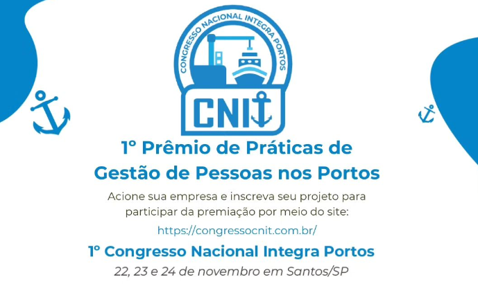 CNIT outorgará “Prêmio Melhores Práticas de Gestão de Pessoas no ambiente Portuário”