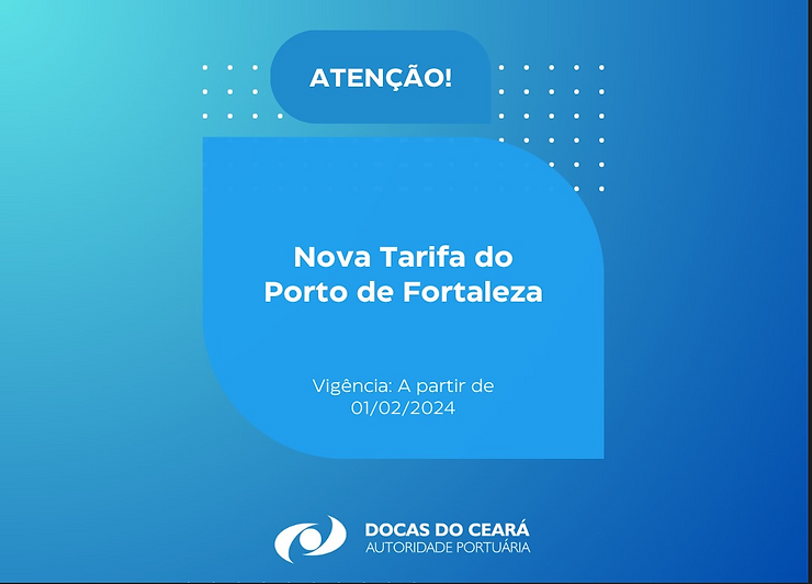Nova Tarifa Portuária passa a vigorar em fevereiro no Ceará