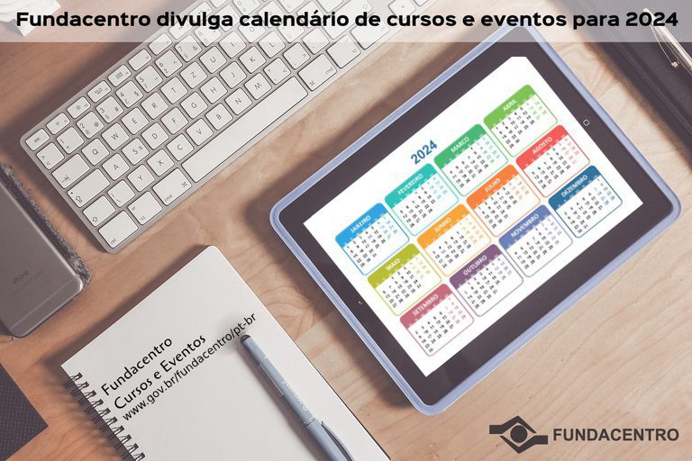 Fundacentro divulga calendário de cursos e eventos para 2024