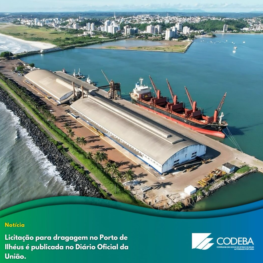 Licitação para dragagem no Porto de Ilhéus é publicada no Diário Oficial da União