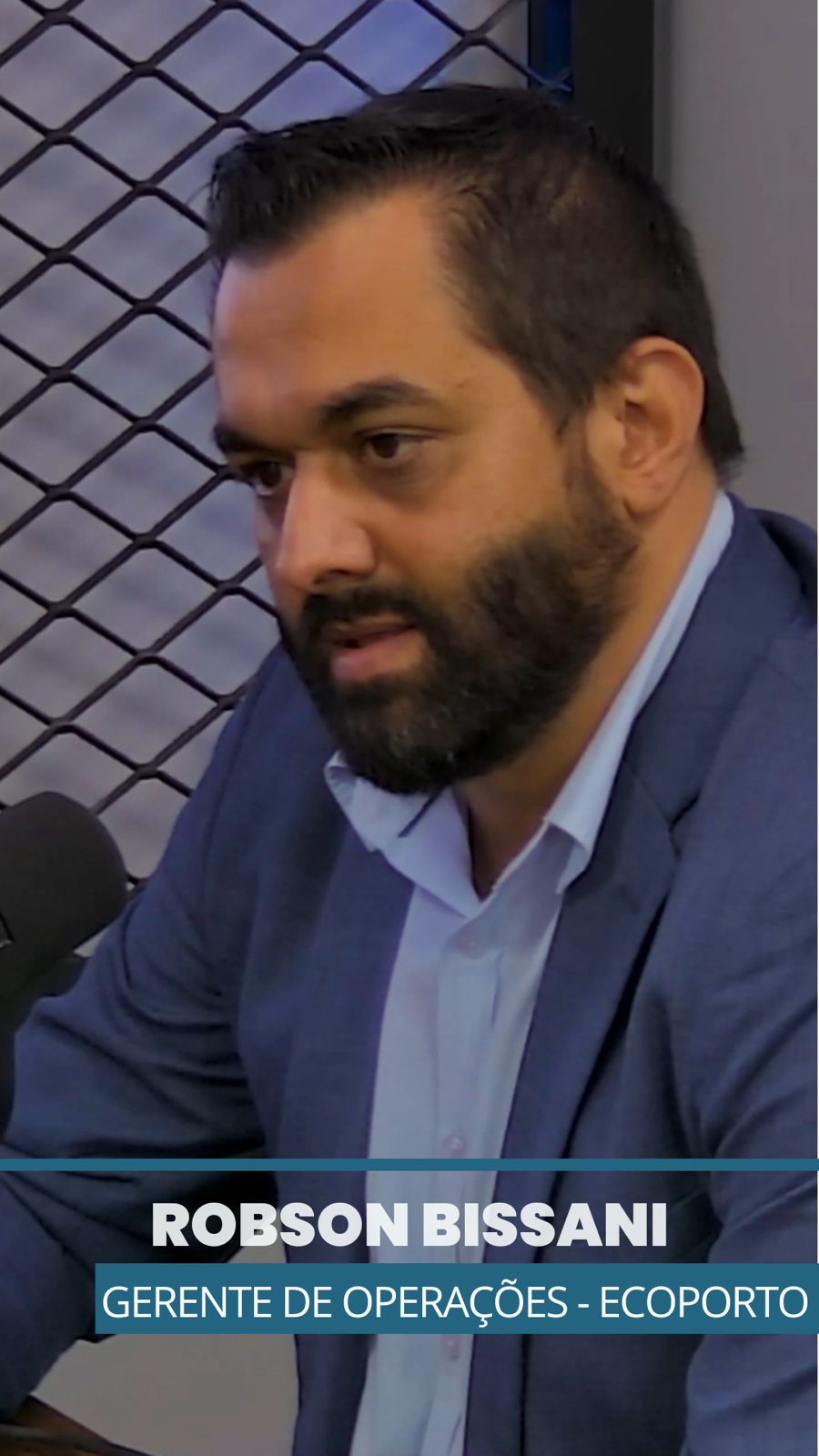 Participação: Robson Bissani - Gerente de Operações da Ecoporto Santos