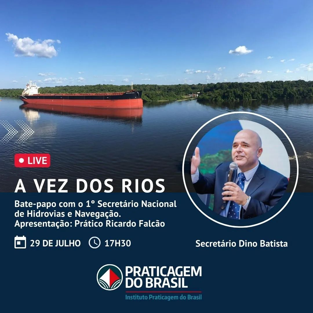 Praticagem do Brasil realiza live com Secretário Nacional de Hidrovias e Navegação 