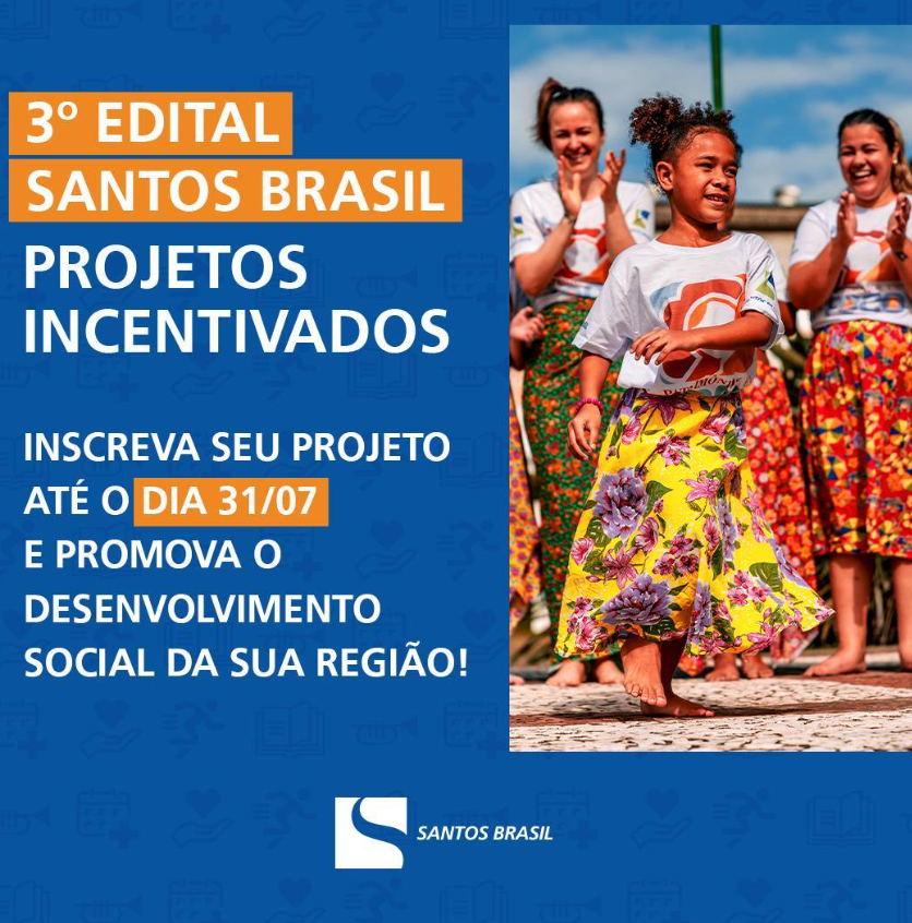 3º Edital Santos Brasil de Projetos Incentivados tem inscrições abertas até 31 de julho