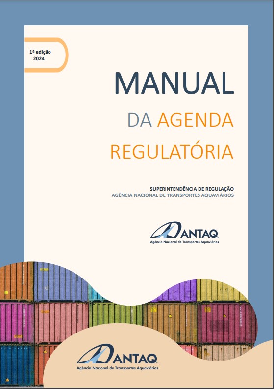 Manual da Agenda Regulatória da ANTAQ é aprovado e publicado